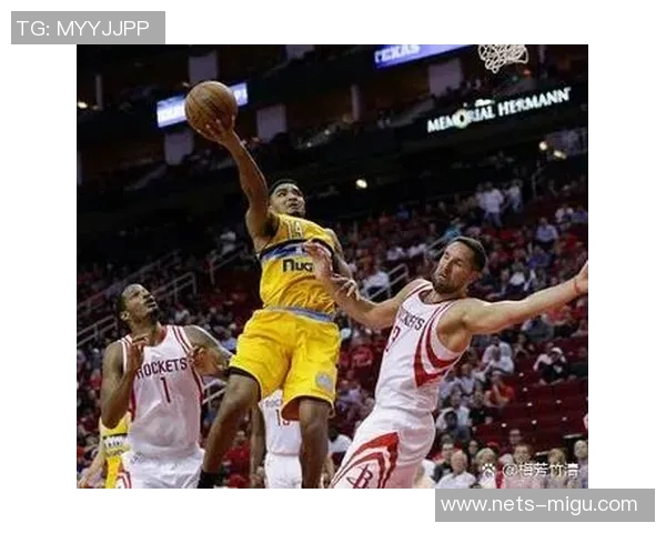 2018赛季火箭与掘金精彩对决直播回顾与赛后分析 2018赛季火箭与掘金精彩对决直播回顾与赛后分析